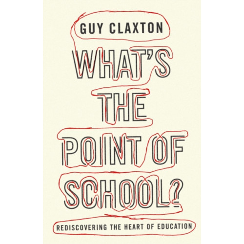 Oneworld Publications What's the Point of School? (häftad, eng)