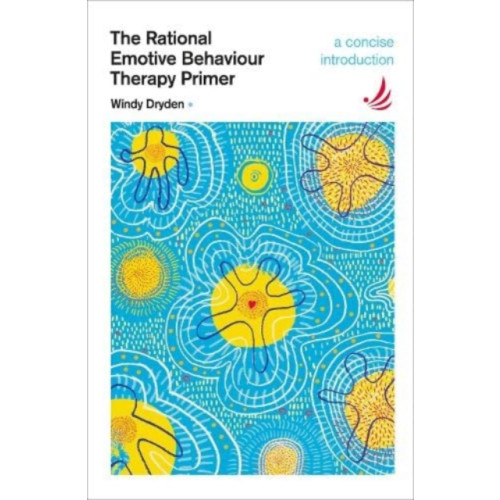 PCCS Books The Rational Emotive Behaviour Therapy Primer (häftad, eng)
