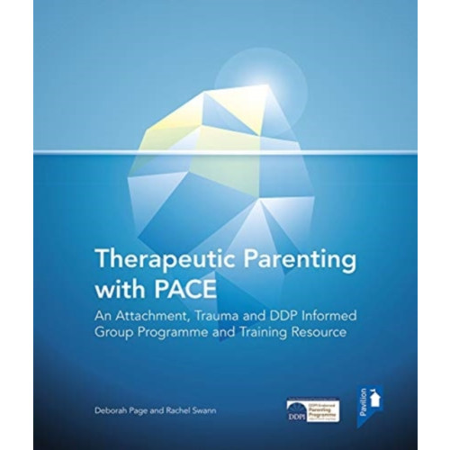 Pavilion Publishing and Media Ltd Therapeutic Parenting (bok, spiral, eng)