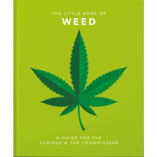Headline Publishing Group The Little Book of Weed (inbunden, eng)