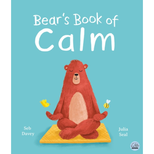 Gemini Books Group Ltd Bear's Book of Calm (inbunden, eng)