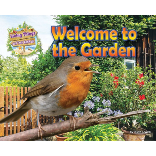 Ruby Tuesday Books Ltd Welcome to the Garden (häftad, eng)