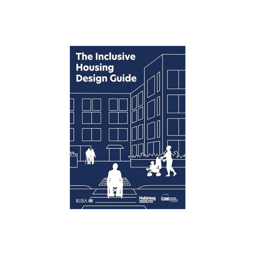 Produktbild för The Inclusive Housing Design Guide (häftad, eng)