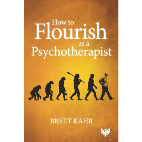 Karnac Books How to Flourish as a Psychotherapist (häftad, eng)