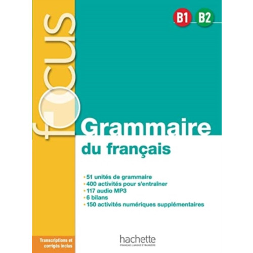 Hachette Focus - Grammaire du francais B1-B2 (häftad, fre)