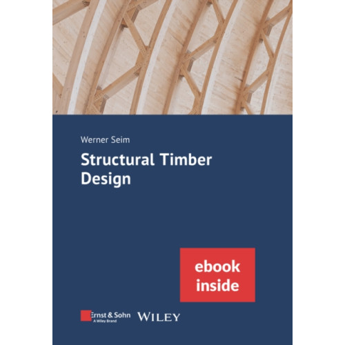 Wiley-VCH Verlag GmbH Structural Timber Design, eBundle (häftad, eng)