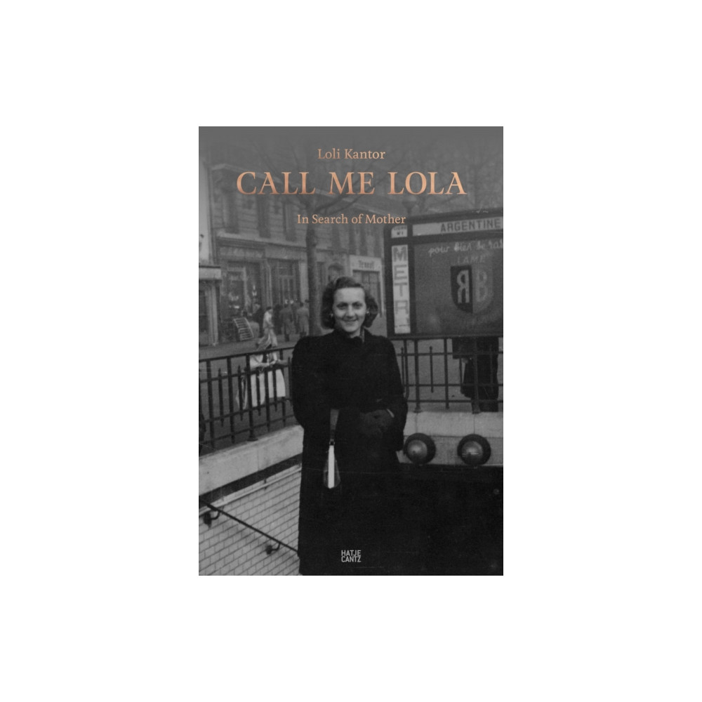 Produktbild för Loli Kantor: Call me Lola (inbunden, eng)