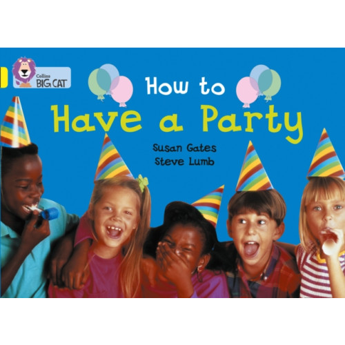HarperCollins Publishers How to Have a Party (häftad, eng)
