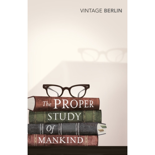 Vintage Publishing The Proper Study Of Mankind (häftad, eng)