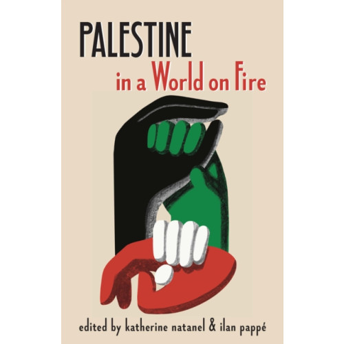 Haymarket Books Palestine in a World on Fire (häftad, eng)