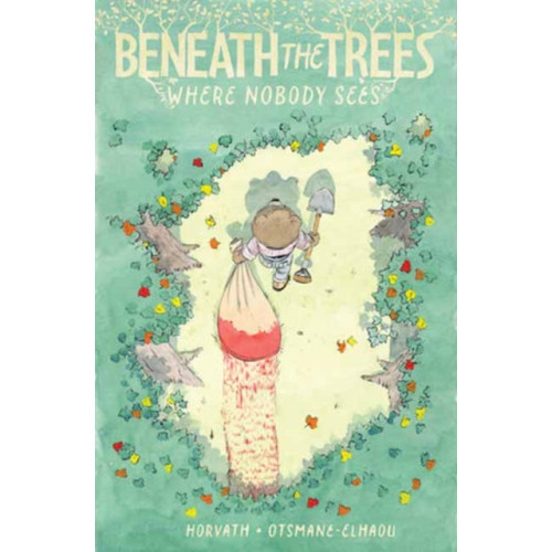 Idea & Design Works Beneath the Trees Where Nobody Sees (häftad, eng)