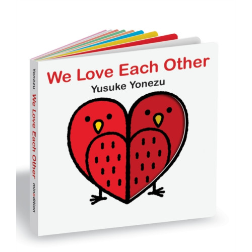 Astra Publishing House We Love Each Other (bok, board book, eng)