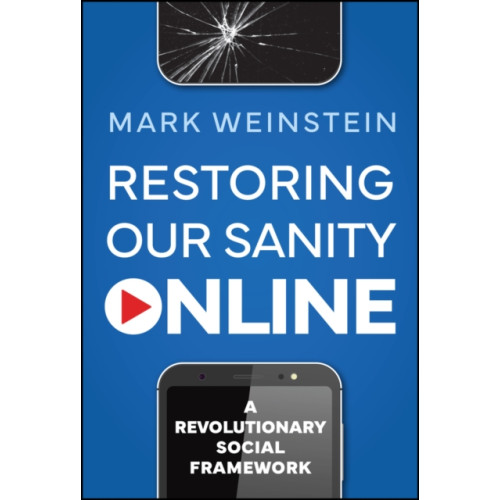 John Wiley & Sons Inc Restoring Our Sanity Online (inbunden, eng)