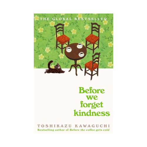 Toshikazu Kawaguchi Before We Forget Kindness (pocket, eng)