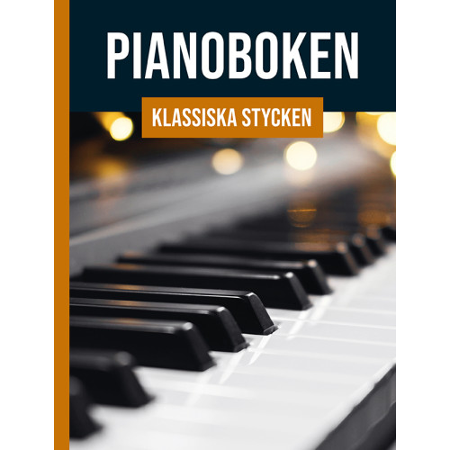 Notfabriken Pianoboken : klassiska stycken (inbunden)