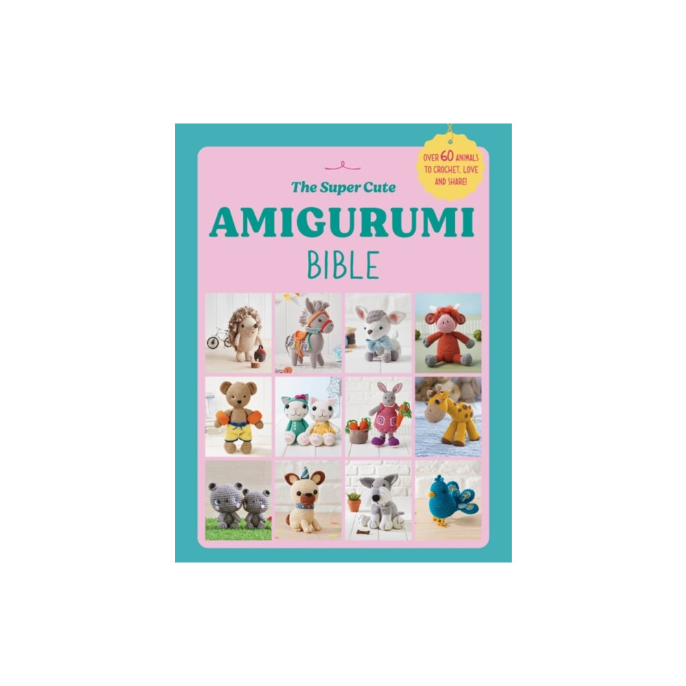 Produktbild för The Super Cute Amigurumi Bible (häftad, eng)