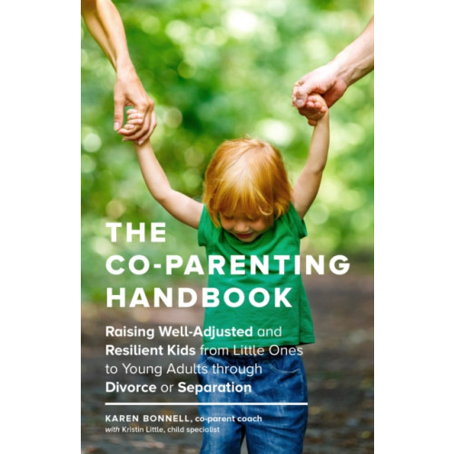 Sasquatch Books The Co-Parenting Handbook (häftad, eng)