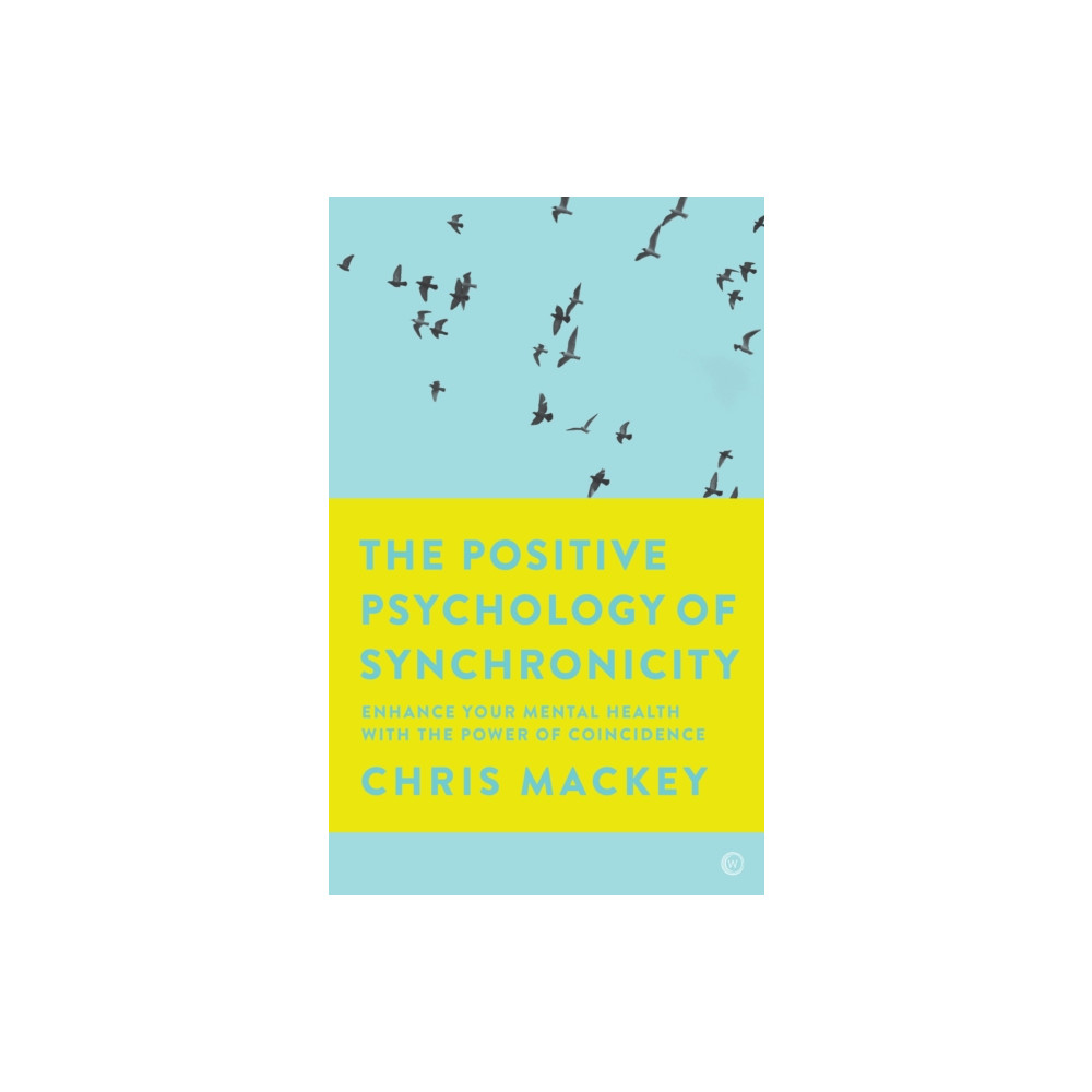 Produktbild för The Positive Psychology of Synchronicity (häftad, eng)