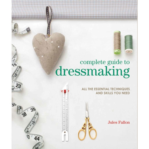 Search Press Ltd Complete Guide to Dressmaking (häftad, eng)