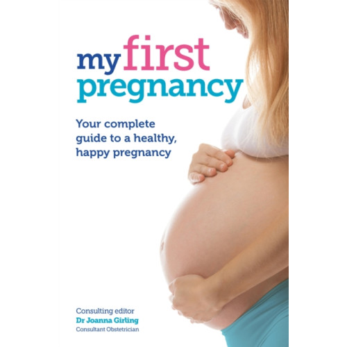 Hodder & Stoughton My First Pregnancy (häftad, eng)