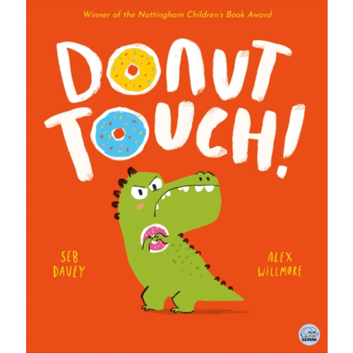 Gemini Books Group Ltd Donut Touch! (inbunden, eng)