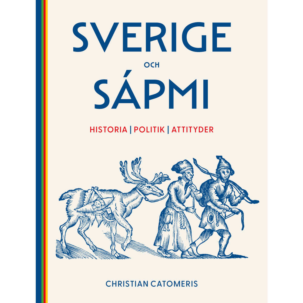 Produktbild för Sverige och Sápmi : historia, politik, attityder (häftad)