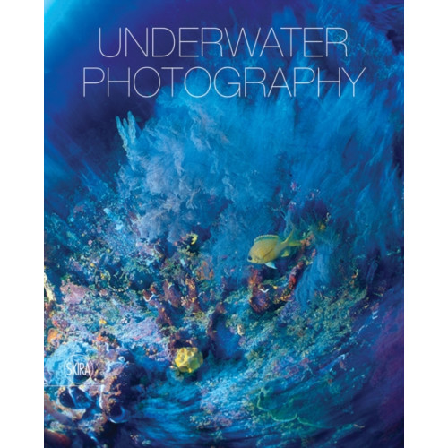 Skira Underwater photography (inbunden, eng)