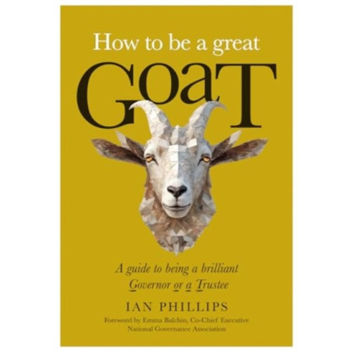 Brown Dog Books How to be a great GOAT (häftad, eng)