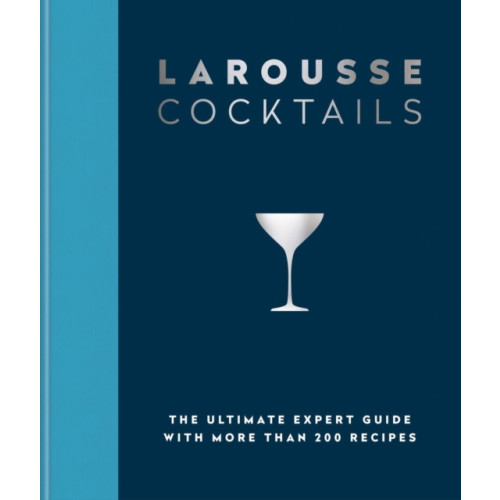 Octopus publishing group Larousse Cocktails (inbunden, eng)