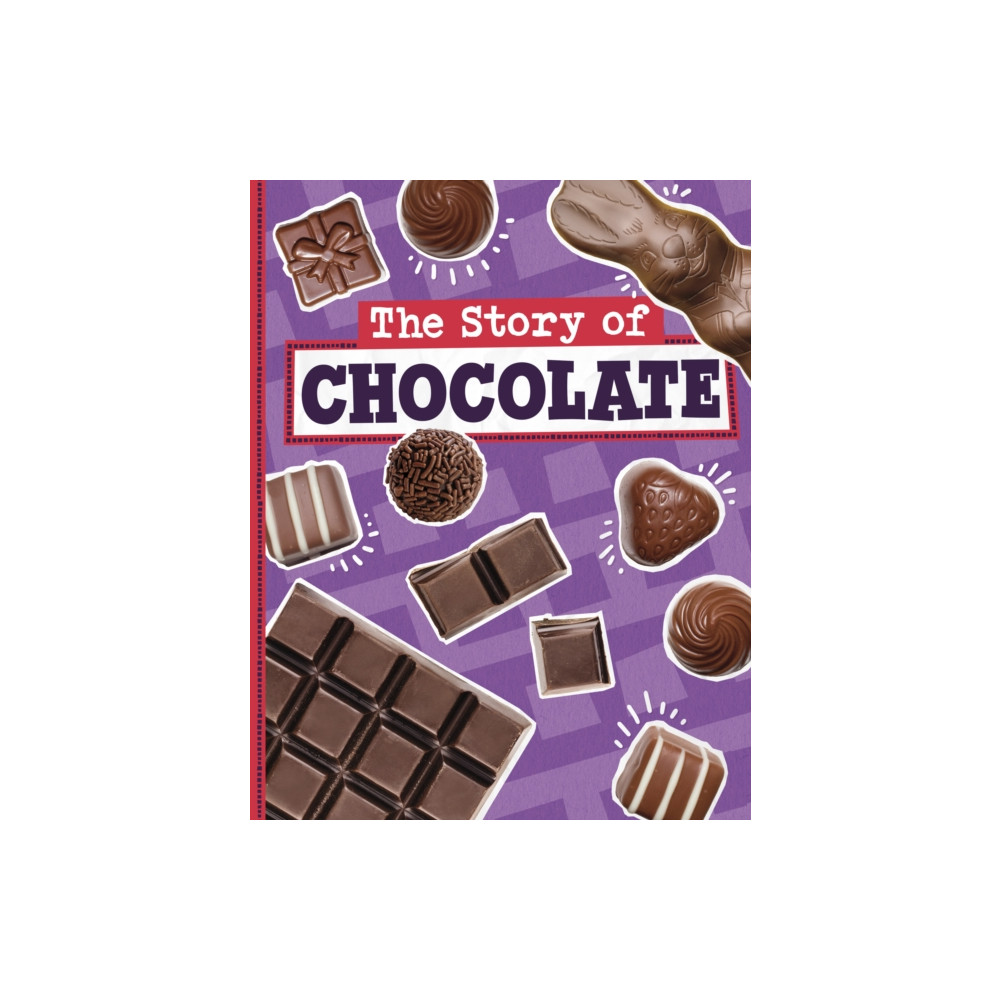 Produktbild för The Story of Chocolate (inbunden, eng)