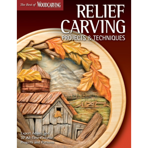 Fox Chapel Publishing Relief Carving Projects & Techniques (Best of WCI) (häftad, eng)