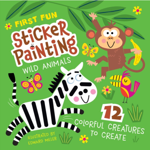 Fox Chapel Publishing First Fun Sticker Painting: Wild Animals (häftad, eng)