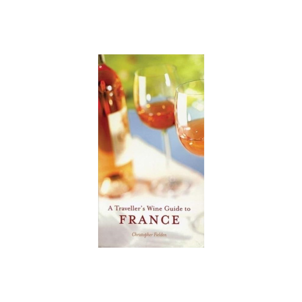 Produktbild för A Traveller's Wine Guide to France (häftad, eng)