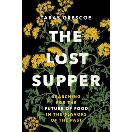 Greystone Books,Canada The Lost Supper (häftad, eng)