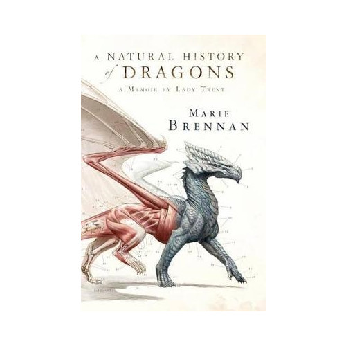 Marie Brennan A Natural History of Dragons (häftad, eng)