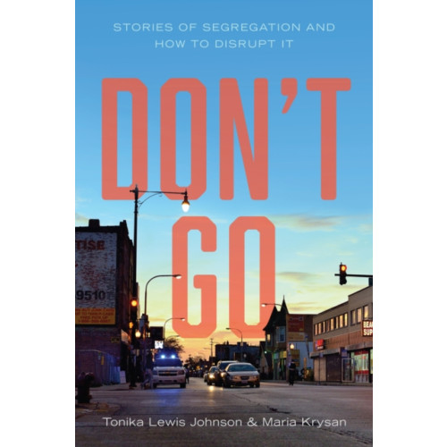 Polity Press Don't Go (inbunden, eng)