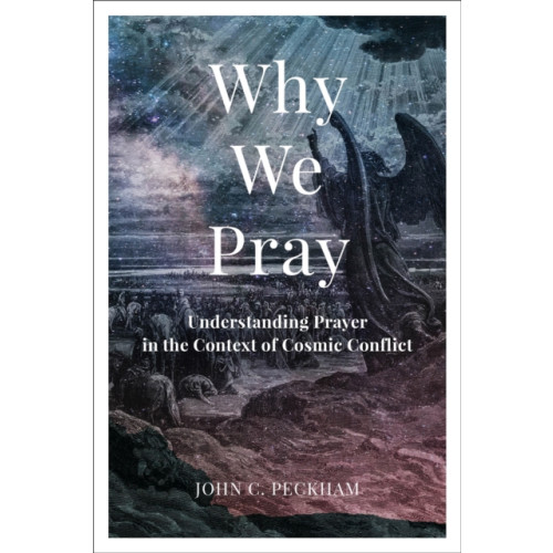 Baker publishing group Why We Pray (häftad, eng)