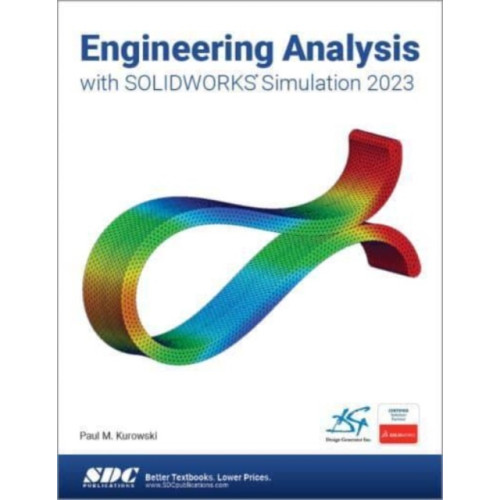 SDC Publications Engineering Analysis with SOLIDWORKS Simulation 2023 (häftad, eng)