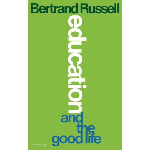 WW Norton & Co Education and the Good Life (häftad, eng)