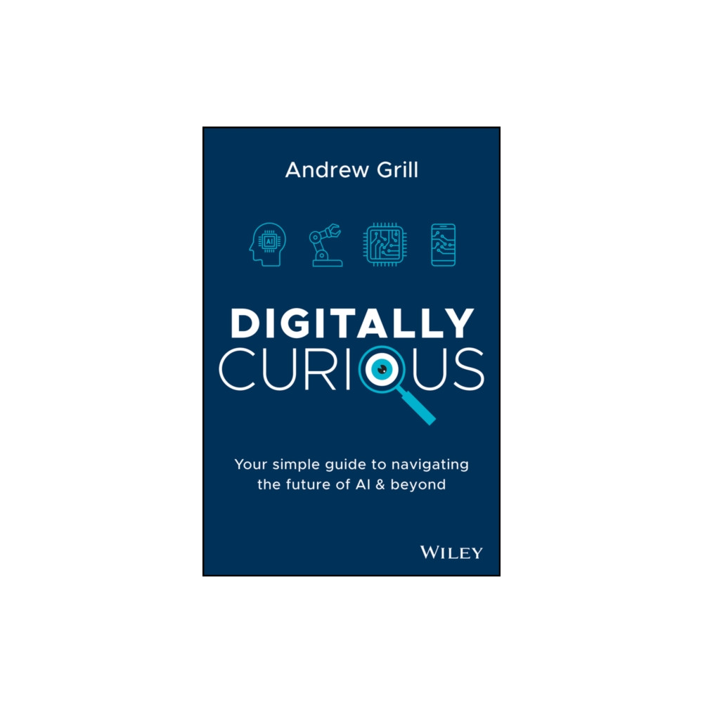 Produktbild för Digitally Curious (inbunden, eng)