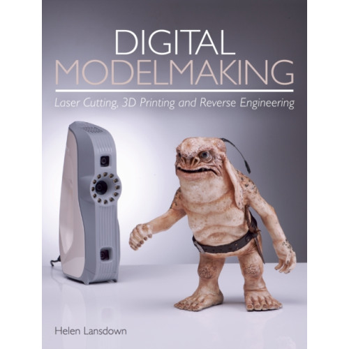 The Crowood Press Ltd Digital Modelmaking (häftad, eng)