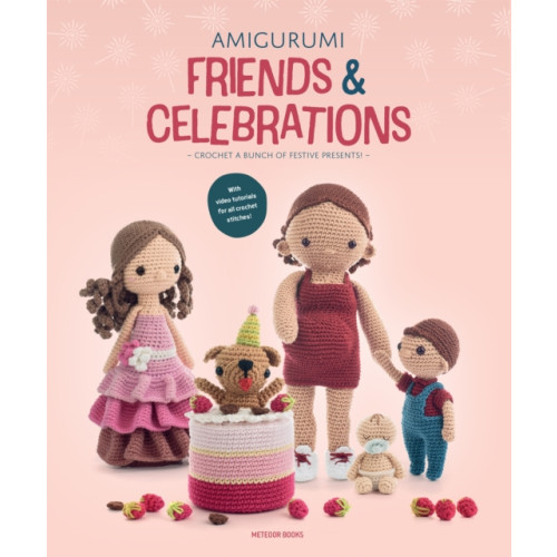 Meteoor BVBA Amigurumi Friends and Celebrations (häftad, eng)