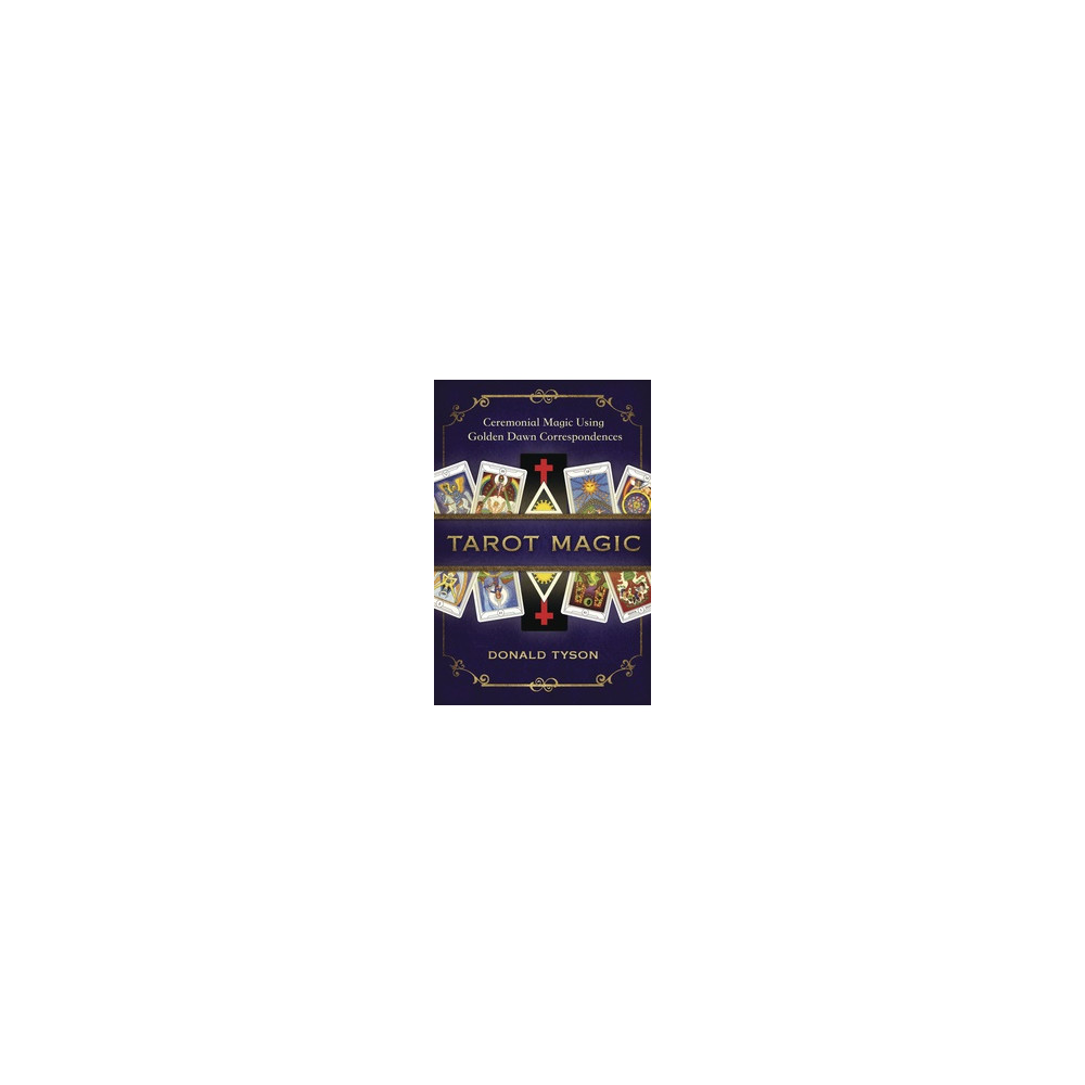 Produktbild för Tarot magic - ceremonial magic using golden dawn correspondences (häftad, eng)