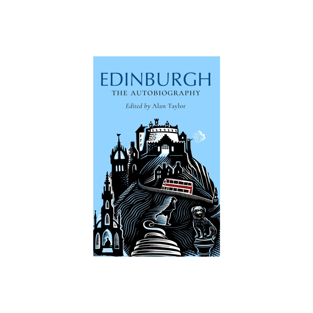 Produktbild för Edinburgh: The Autobiography (inbunden, eng)
