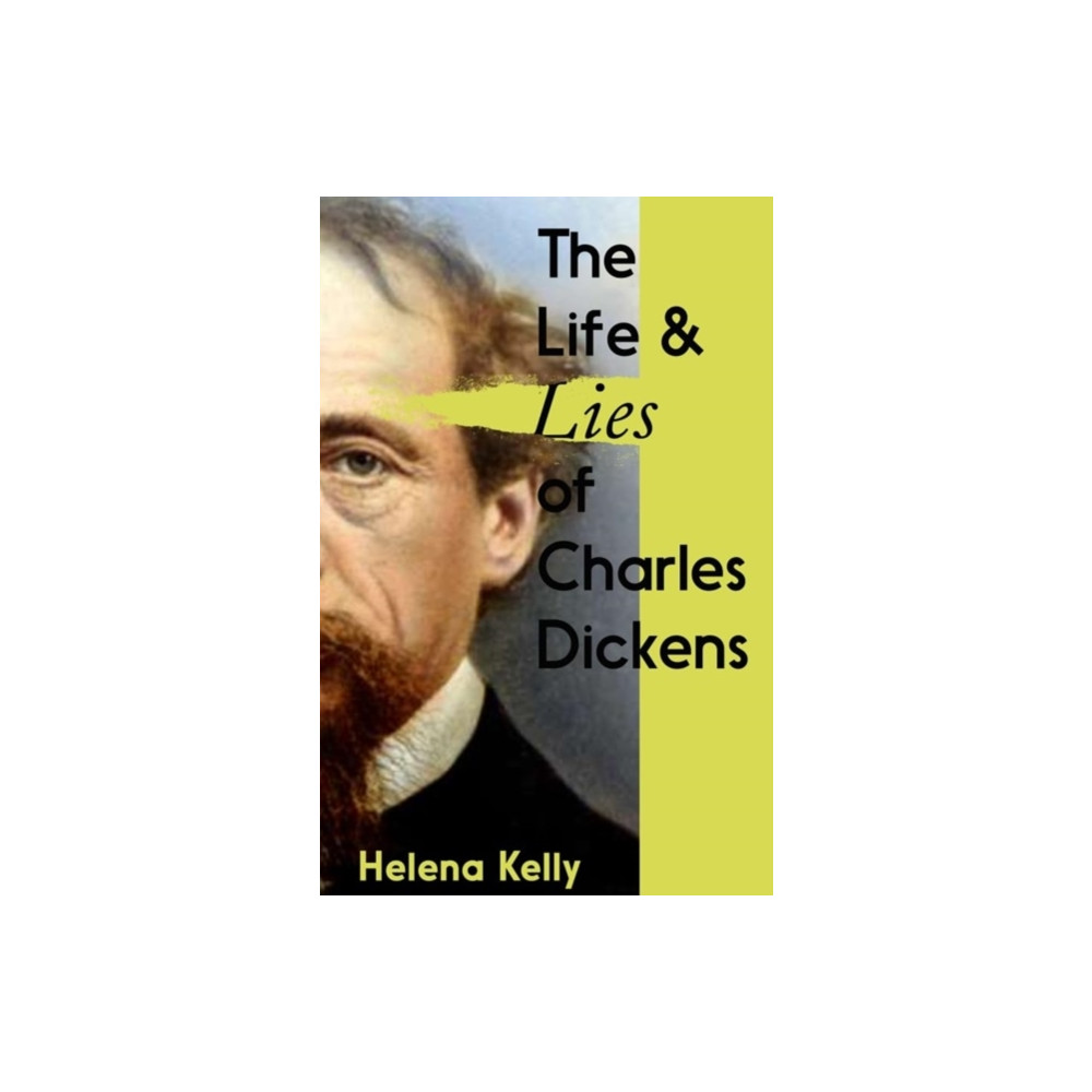 Produktbild för The Life and Lies of Charles Dickens (häftad, eng)