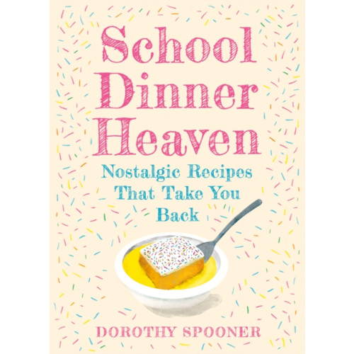 HarperCollins Publishers School Dinner Heaven (inbunden, eng)