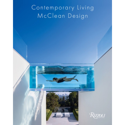 Rizzoli International Publications Contemporary Living by McClean Design (inbunden, eng)