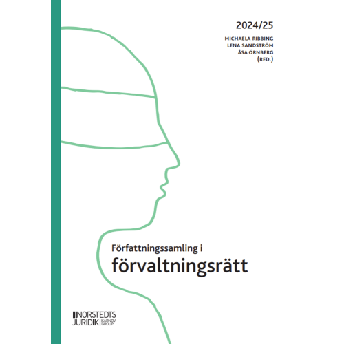Michaela Ribbing Författningssamling i förvaltningsrätt : 2024/25 (häftad)