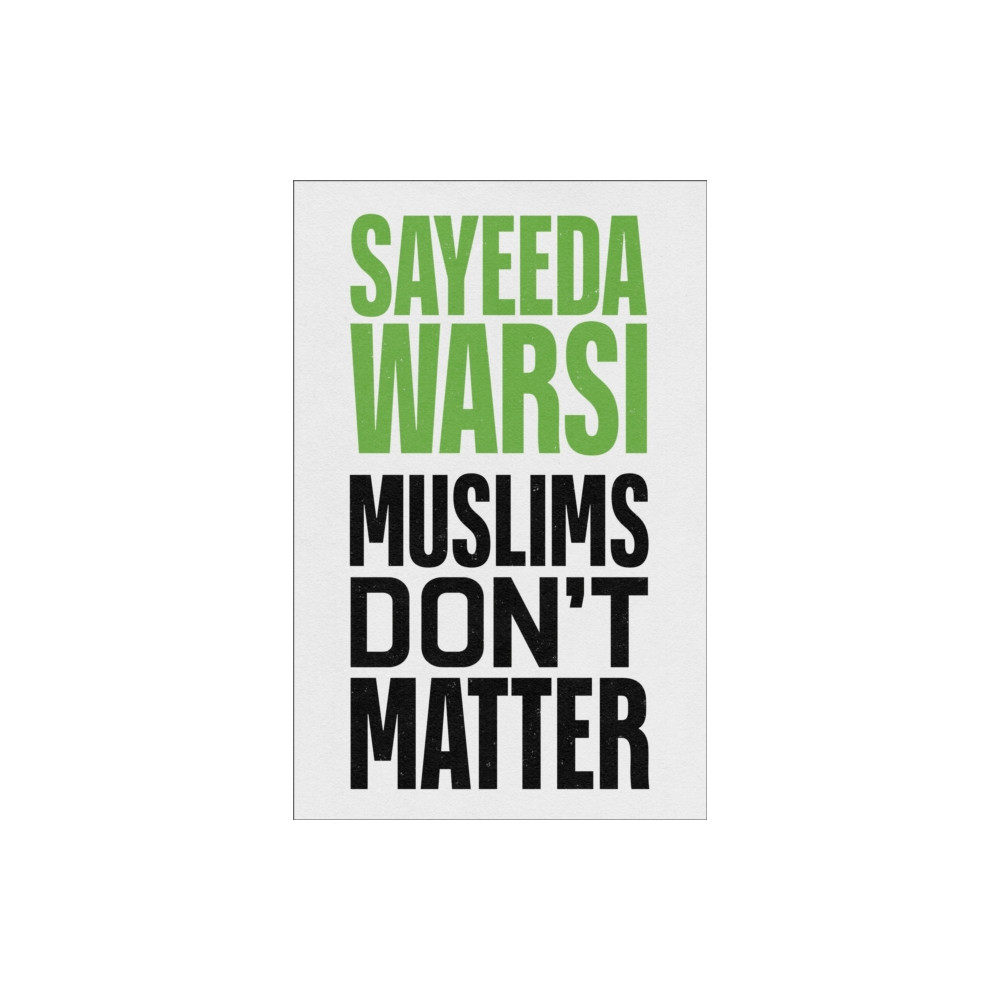 Produktbild för Muslims Don't Matter (inbunden, eng)