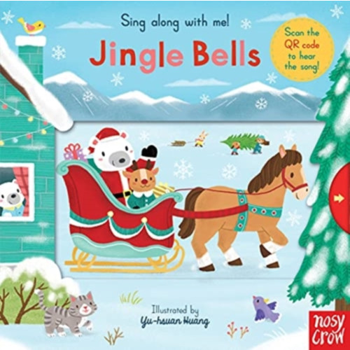Nosy Crow Ltd Sing Along With Me! Jingle Bells (bok, board book, eng)